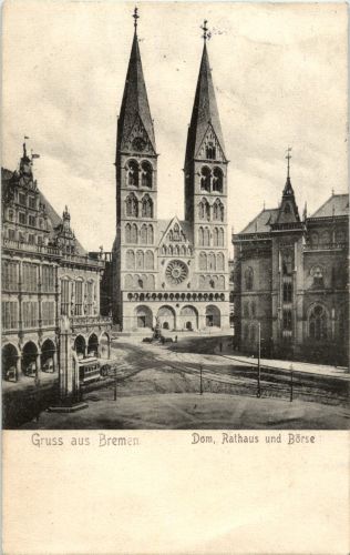 Gruss aus Bremen - Dom Rathaus und Börse