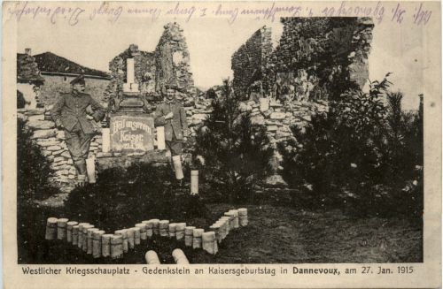 Gedenkstein am Kaisersgeburtstag in Dannevoux 1915
