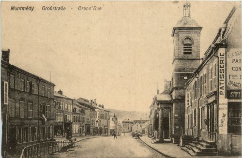 Montmedy - Grossstrasse - Feldpost