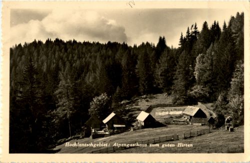 Hochlantschgebiet - Alpengasthaus zum guten Hirten