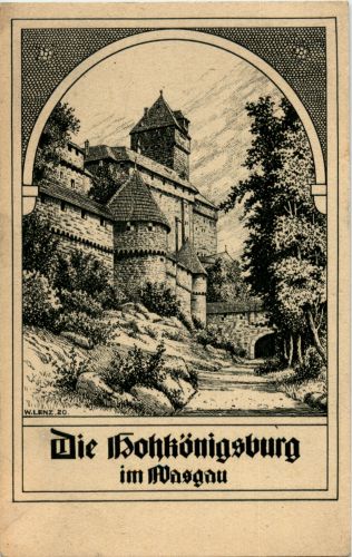 Die Hohkönigsburg - Künstler W. Lenz