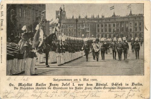 Berlin - Einzug Kaiser Franz Josef 1900
