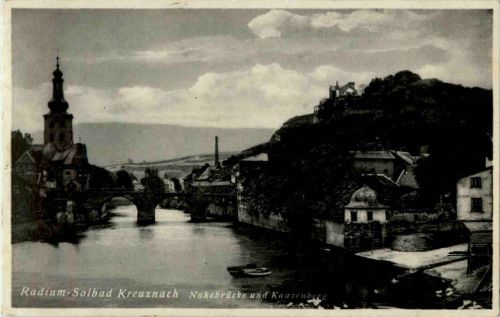 Bad Kreuznach - Nahebrücke und Kautzenberg