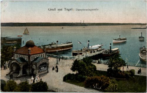 Gruss aus Tegel - Dampferanlagestelle