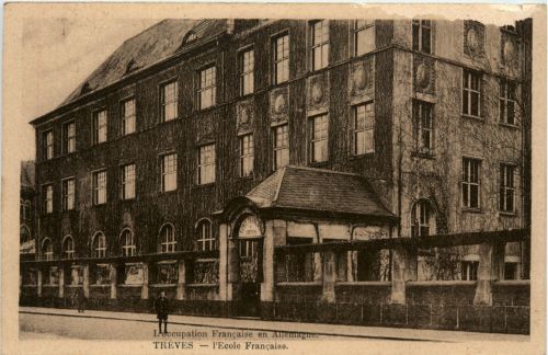 Trier, Treves, I-Ecole Francaise