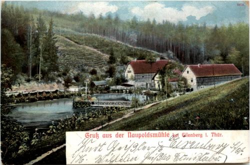 Gruss aus der Naupoldsmühle bei Eisenberg