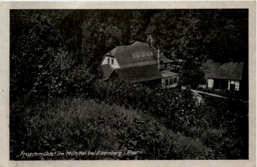 Eisenberg, Froschmühle, Mühltal