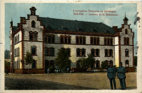 Trier, Treves, Caserne de la Malmaison