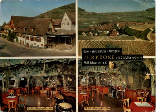 Achkarren, Hotel zur Krone mit Schlossberg-Grotte