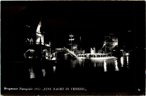 Bregenz, Festspiele -Eine Nacht in Venedig 1955