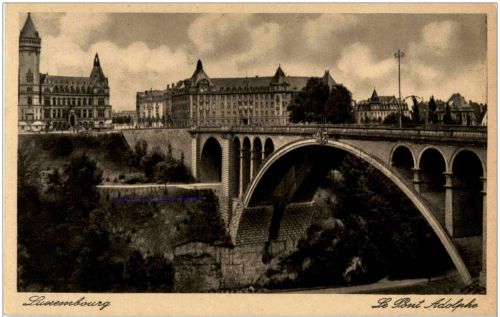 Luxembourg - Le Pont Adolphe