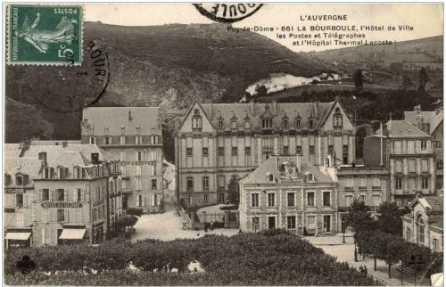 La Bourboule - L Hotel de Ville les Postes et Telegraphes