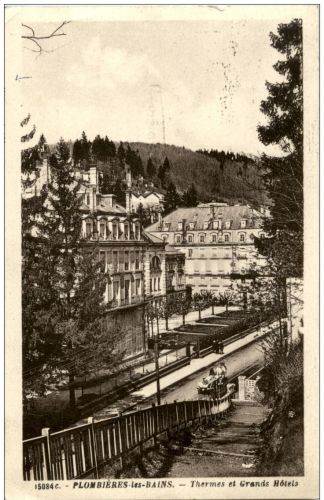 Plombieres les Bains - Thermes et Grands Hotels