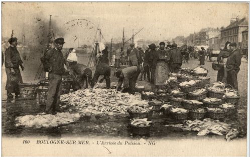 Boulogne sur Mer - L Arrivee du Poisson