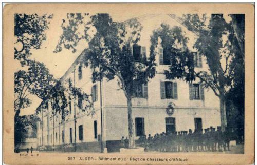 Alger - Batiment du 5 Regt de Chasseurs d Afrique