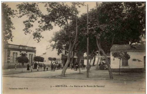 Ain Taya - La Mairie et la Route de Surcouf