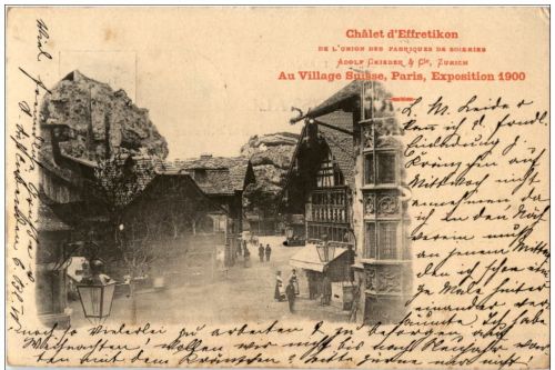 Paris - Exposition 1900 - Chalet d Effretikon