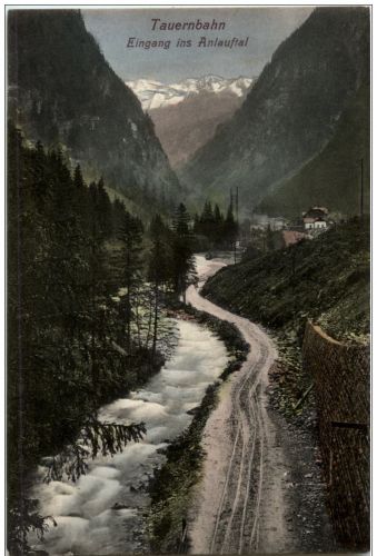 Tauernbahn - Eingang ins Anlauftal
