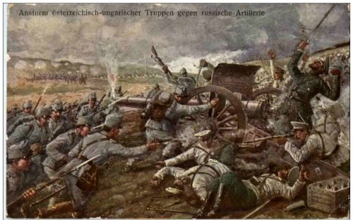 Ansturm österreich ungarischer Truppen gegen russische Artillerie