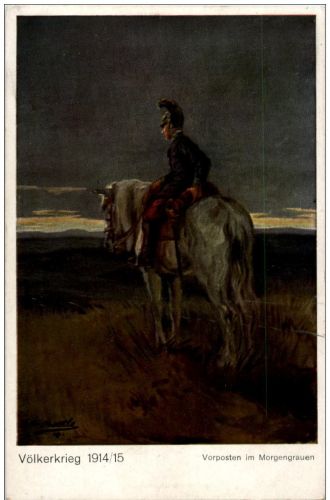 Völkerkrieg 1914/1915 - Vorposten im Morgengrauen - Feldpost