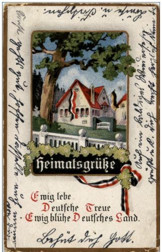 Heimatsgrüsse - Ewig lebe Deutsche Treue