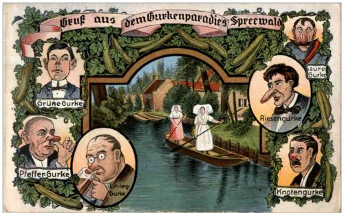 Gruss aus dem Gurkenparadies Spreewald - Humor
