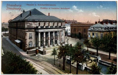 Strassburg - Theater und Reinhardsbrunnen