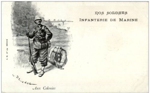 Aux Colonies - Infanterie de Marine