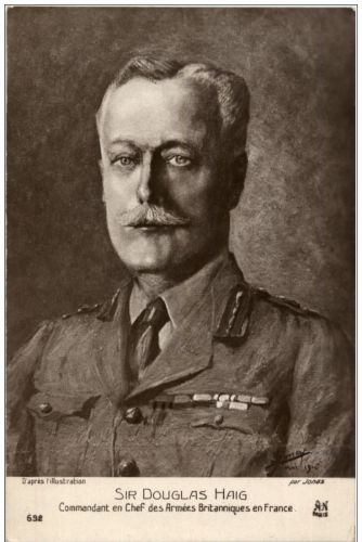 Sir Douglas Haig - Commandant en Chef des Armees Britanniques en France