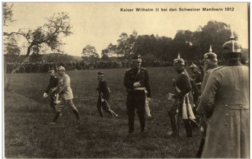 Deutsch Schweizer Manöver 1912 Kaiser Wilhelm II