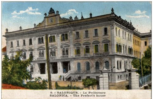 Salonique - La Prefecture