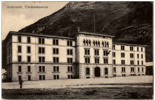 Andermatt - Friedenskaserne