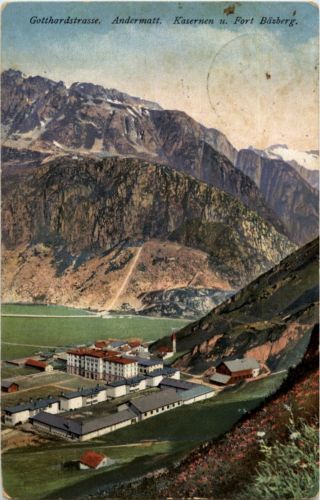 Andermatt - Kasernen und Fort Bäzberg