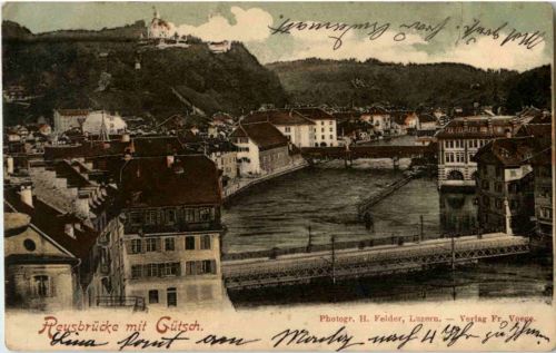 Luzern - Reusbrücke mit Gütsch