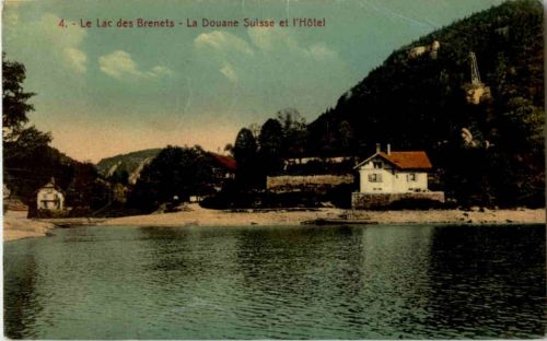Le Lac des Brenets - La Douane Suisse et l hotel