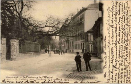 Neuchatel - La Foubourg de l Hopital