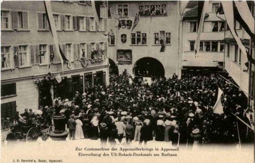 Appenzell - Centenarfeier der Appenzellerkriege