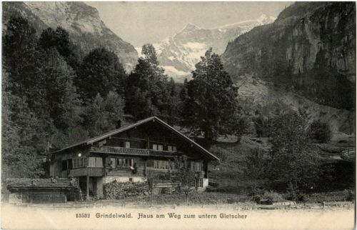 Grindelwald - Haus am Weg zum unteren Gletscher