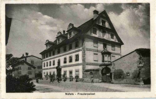 Näfels - Freulerpalast