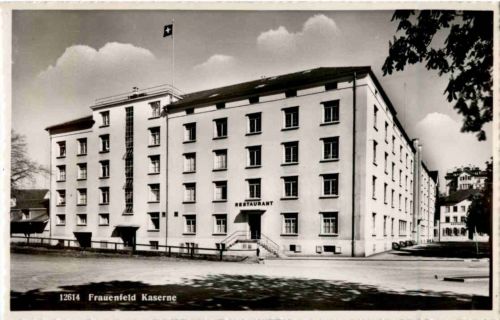 Frauenfeld - Kaserne