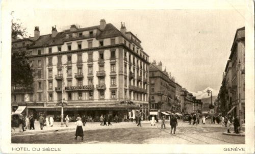 Geneve - Hotel du Siecle