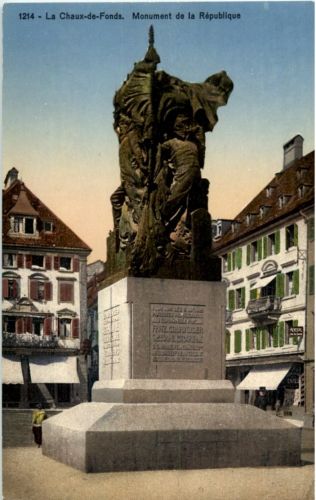 La Chaux de Fonds - Monument de la republique