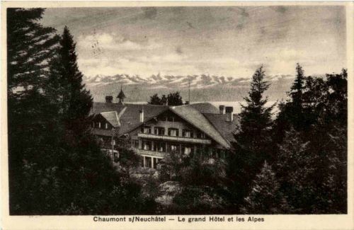 Chaumont s Neuchatel - Le grand hotel
