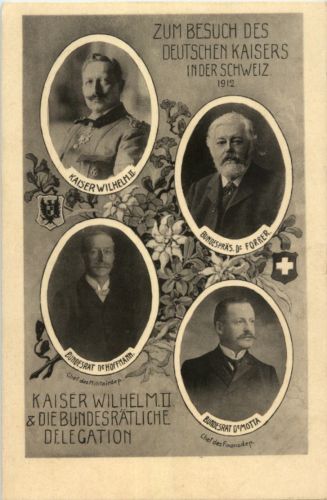 Schweiz Besuch der Deutschen Kaisers Wilhelm II