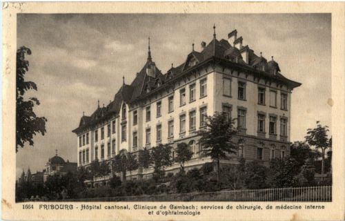 Fribourg - Hopital cantonal