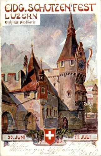 Luzern - Schützenfest 1901