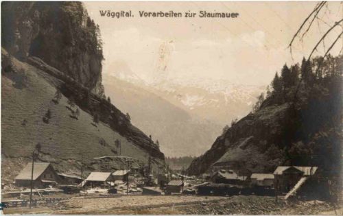 Wäggital - Vorarbeiten zur Staumauer