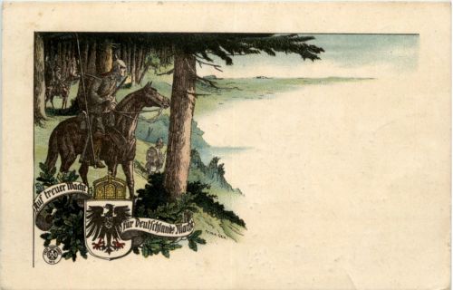 Auf treuer Wacht für Deutschalnds Macht