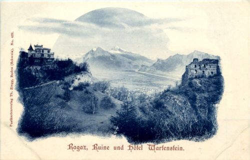 Ragaz - Ruine und Hotel Wartenstein