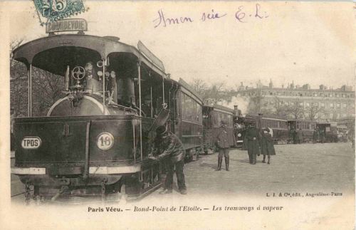 Paris Vecu - Rond Point de l Etoile - Les tramways a vapeur